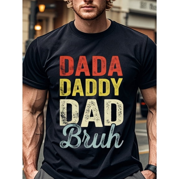 Dada Daddy Dad Bruh Graphic T-Shirt - 100% Cotton, Short Sleeve, Crew Neck - Fun and Comfortable Unisex Family T-Shirt - Regular Fit, All-Season Wear, Black Color Block Design