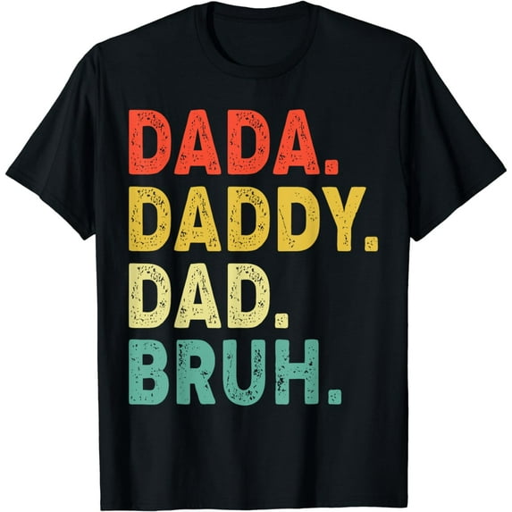 Dada Daddy Dad Bruh Men Fathers Day Father Vintage Funny T-Shirt