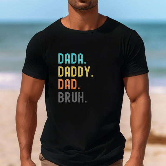 Dada Daddy Dad Bruh Shirt | New Dad Gift | Dada Shirt For Dad | Lover Dad | Fathers Day Gift | Funny Party Shirt | Sarcastic Dad Shirt (Colors:Black; Sizes:3XL;)