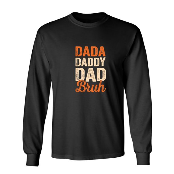 Dada Daddy Dad Bu*h Sarcastic Humor Novelty Men's Long Sleeve Shirts