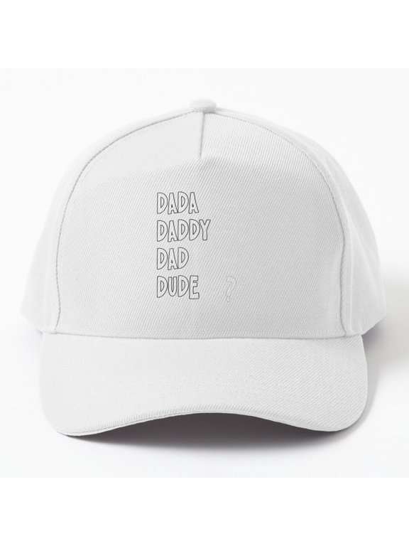 Dada Daddy Dad Dude Baseball Cap, White Father Family Typography Graphic Design, Classic Hat