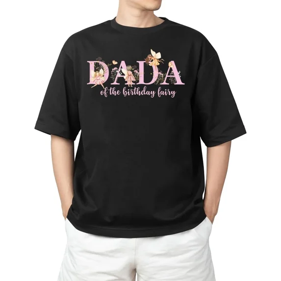 Dada Of The Birthday Fairy Magical Birthday T-Shirt Classic for Unisex S–4XL