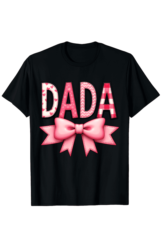 Dada Pink Bow Pattern Short Sleeve T-Shirt For Women Men Spring Summer Gift For Dad Father Day