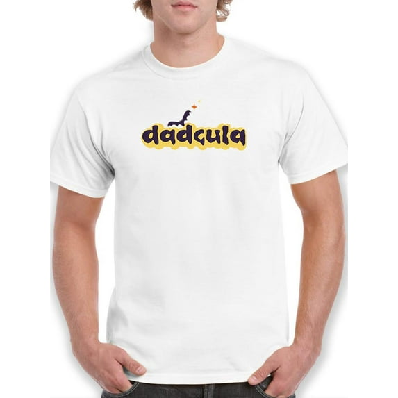 Dadcula Halloween Quote T-Shirt Men -Image by Shutterstock, Male 3X-Large