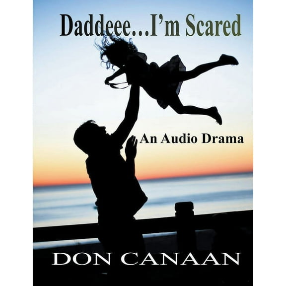 Daddeee...I'm Scared, (Paperback)