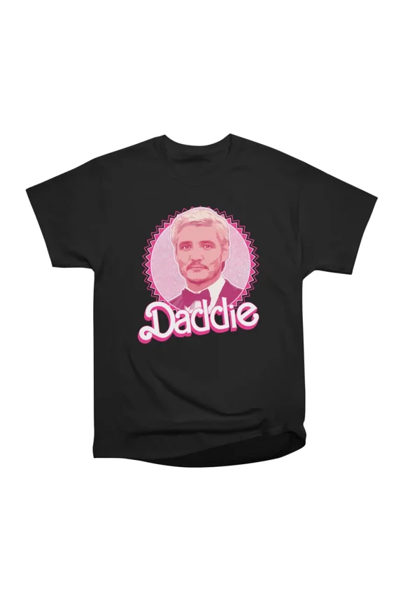 Daddie Pedro Pascal T-Shirt Tee Gift For Him Merch For Her Apparel For Friend