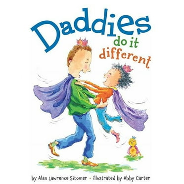 Daddies Do It Different (Hardcover)