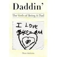 thumbnail image 1 of Daddin' (Paperback), 1 of 1