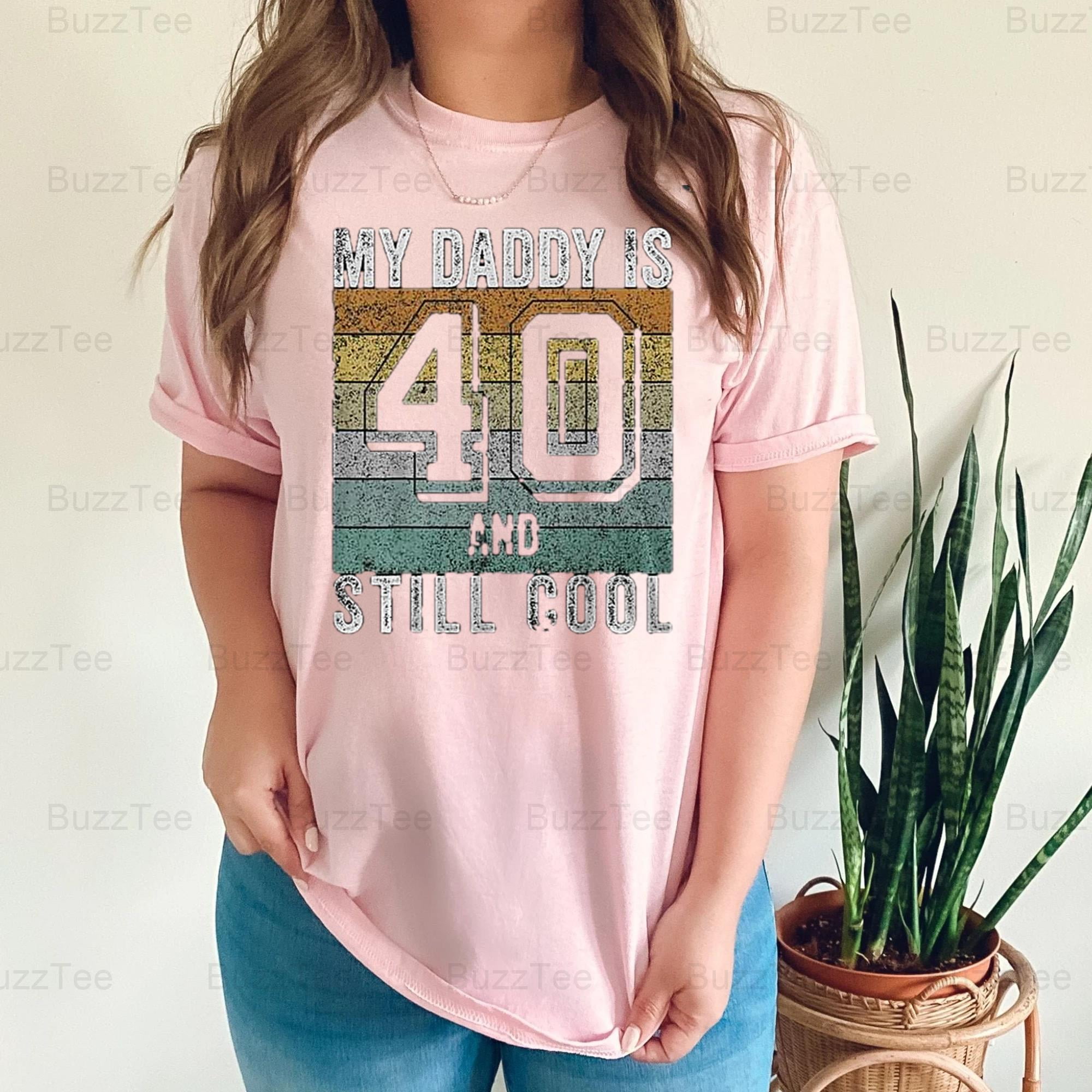 Daddy 40 Cool 40th Father #39 s Day Birthday Celebration Family Gift T Daddy 40 Cool 40th Father #39 s Day Birthday Celebration Family Gift T