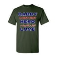 thumbnail image 1 of Daddy A Son's First Hero A Daughter's First Love Funny DT Adult T-Shirt Tee, 1 of 2