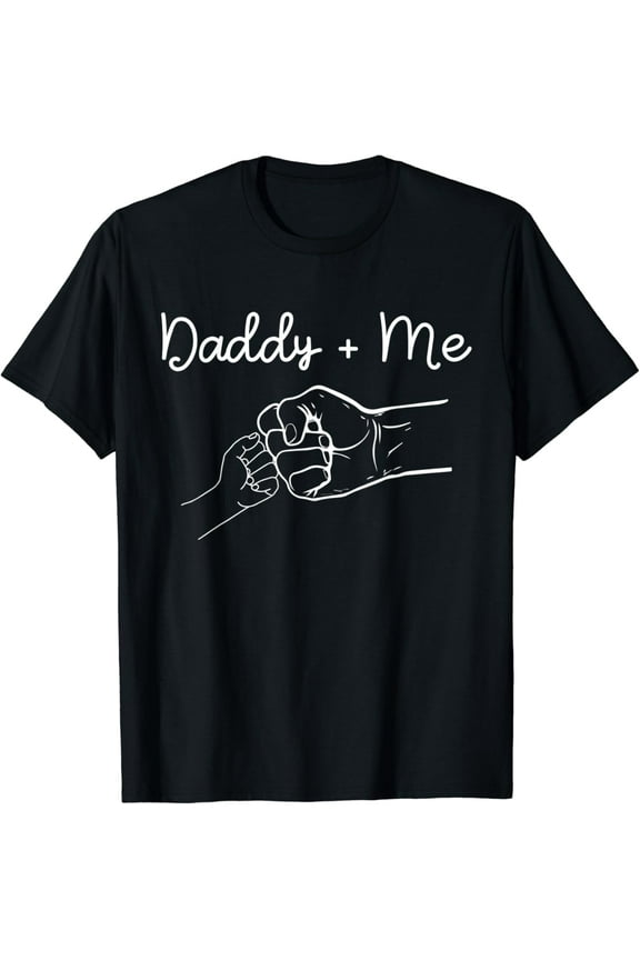 Daddy And Me Best Dad Ever Fist Bump Funny Father'S Day T-Shirt Unisex S-5XL Hot Trending Shirt, Vintage Birthday Gift
