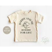 BELLA + CANVAS Daddy And Me Toddler Shirt - Best Buddies Minimalist Kids Tee - Father'S Day Natural Shirt, New Born, Baby Shower Gift, New Parents Gift