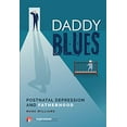 thumbnail image 1 of Pre-Owned Daddy Blues: Postnatal Depression and Fatherhood (Paperback) 1911246771 9781911246770, 1 of 1