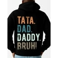 thumbnail image 1 of Daddy Bruh Hoodie sweatshirt funny humor men's regular fit black Regular Fit, Everyday Comfort, Comfortable Casualwear, Urban Style, gift sixty years old wife Trendy Unisex Shirt Crewneck tshirts, 1 of 7