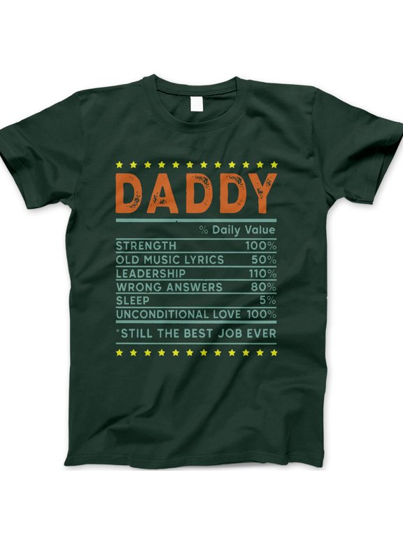 Daddy Daily Value T-Shirt – Funny Nutrition Label Graphic Tee for Dad, Best Job Ever Father’s Day Gift, Cute Dad Joke Shirt, Fatherhood Humor Apparel, Cool Casual T-Shirt for Men