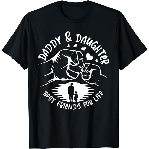 Daddy & Daughter Best Friends For Life Fist Bump Fathers Day T-Shirt