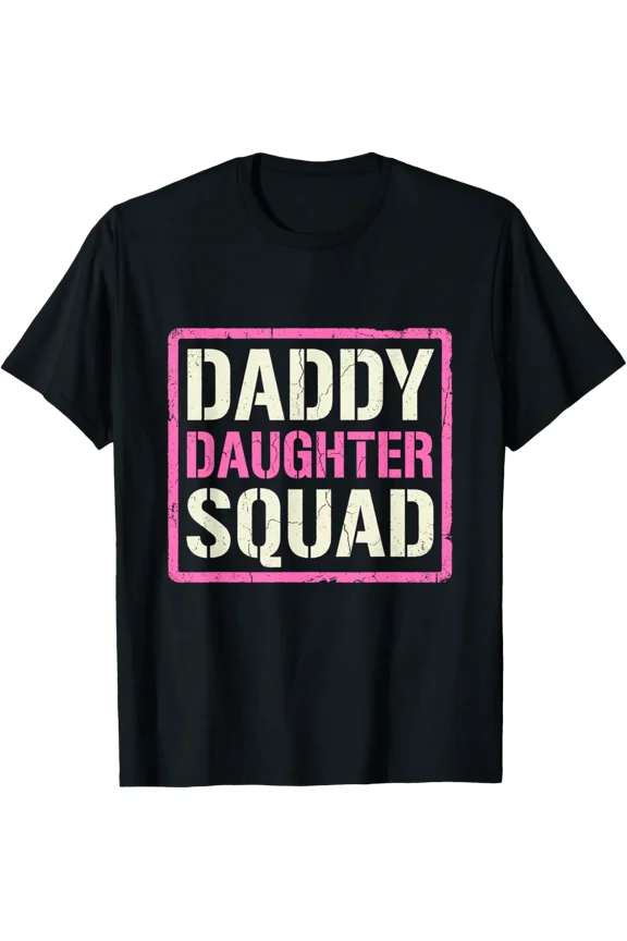 Daddy Daughter Father Daughter Squad Matching Dad Of Girls T-Shirt