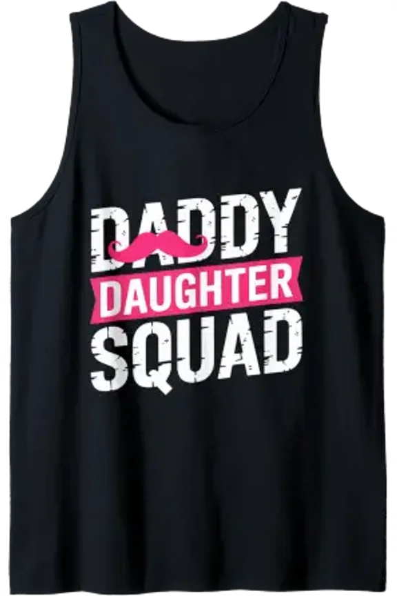 Daddy Daughter Squad Fathers Day Matching Dad And Daughter Tank Top Size S-3XL