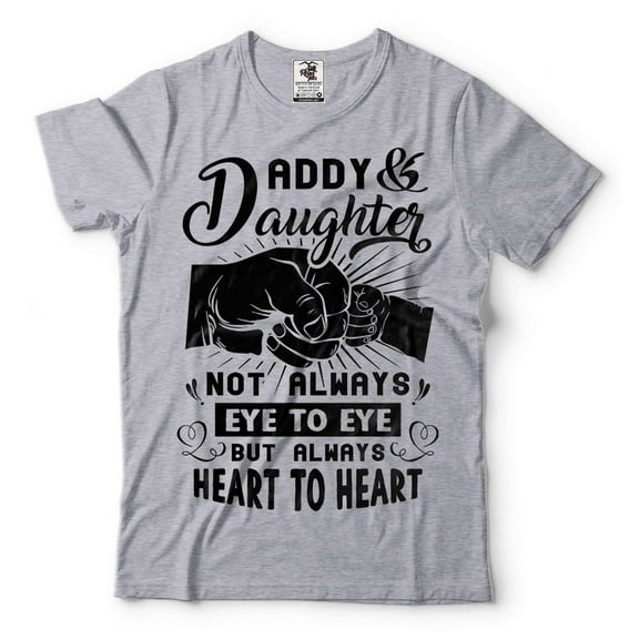 Daddy Daughters Shirt Not Always Eye To Eye But Always Heart To Heart Shirt Cute Daddy Shirt (Large Grey)