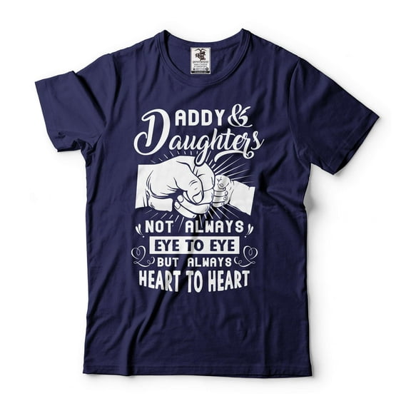 Daddy Daughters Shirt Not Always Eye To Eye But Always Heart To Heart Shirt Cute Daddy Shirt (X-Large Navy Blue)