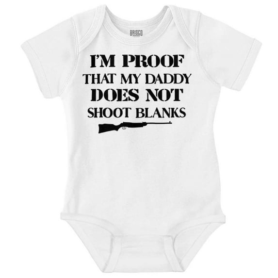 Daddy Doesn’t Shoot Blanks Hunter Pun Romper Boys or Girls Infant Baby Brisco Brands 18M