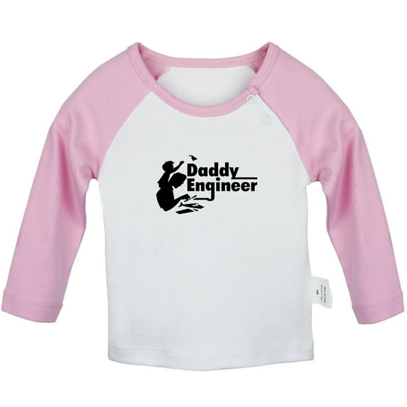 Daddy Engineer Funny T shirt For Baby, Newborn Babies T-shirts, Infant Tops, 0-24M Kids Graphic Tees Clothing (Long Pink Raglan T-shirt, 0-6 Months)