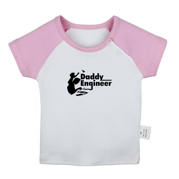 Daddy Engineer Funny T shirt For Baby, Newborn Babies T-shirts, Infant Tops, 0-24M Kids Graphic Tees Clothing (Short Pink Raglan T-shirt, 18-24 Months)