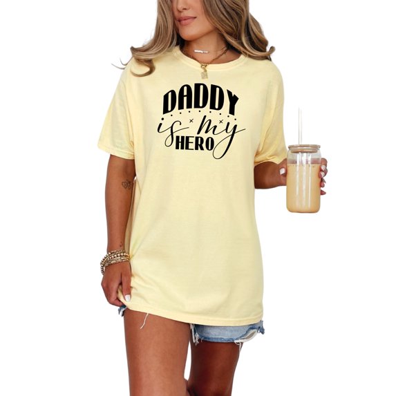 Daddy Is My Hero T-Shirt, Father's Day Gift Tee, Cute Daddy Shirt, Gift for Dad, Dad T-Shirt, Family Matching Tees, Fatherhood Apparel, Butter Comfort Colors T-Shirt, Small
