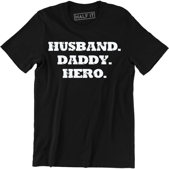 Daddy Husband Hero Sayings Super Hero protector Heart Love Gifts for Dad T-Shirt