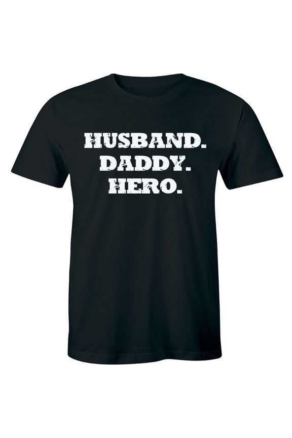 Daddy Husband Hero Sayings Tees Super Hero Protector Heart Love S For Dad All Size S-5XL