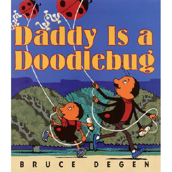 Pre-Owned Daddy Is a Doodlebug