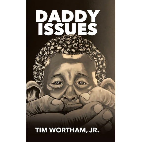 Daddy Issues, (Hardcover)