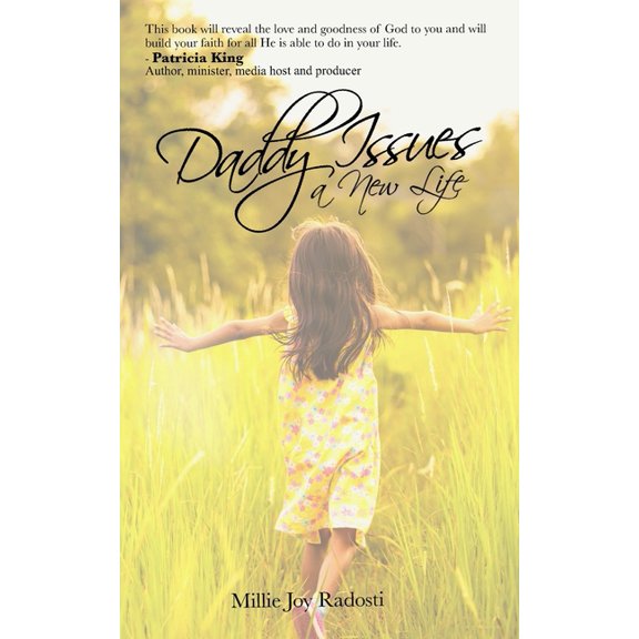 Daddy Issues a New Life, (Paperback)