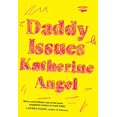 thumbnail image 1 of Pre-Owned Daddy Issues (Paperback) 1999922395 9781999922399, 1 of 1