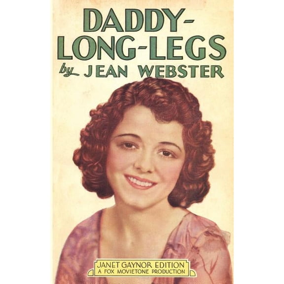 Daddy-Long-Legs: Janet Gaynor Edition