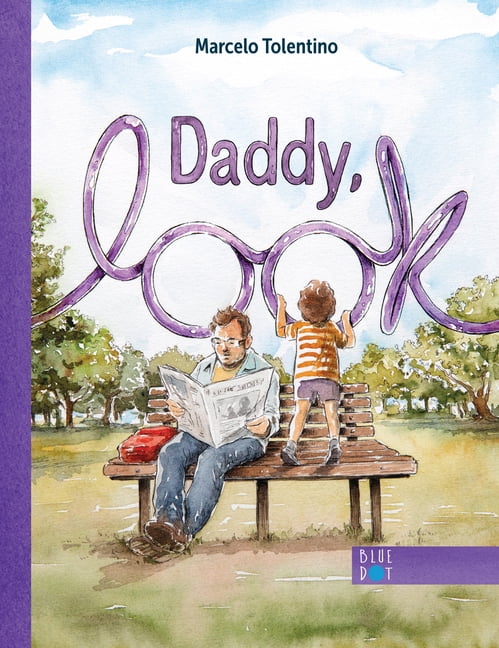 Daddy, Look!, (Hardcover)
