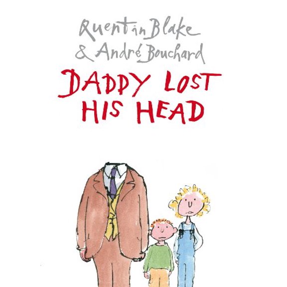 Pre-Owned Daddy Lost His Head (Hardcover) 0224083783 9780224083782
