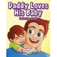 thumbnail image 1 of Daddy Loves His Baby Coloring Book, (Paperback), 1 of 1