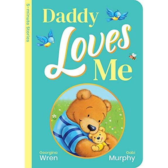 Pre-Owned Daddy Loves Me (5-Minute Stories Portrait Padded Board B) Paperback