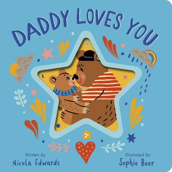 Daddy Loves You, (Board Book)
