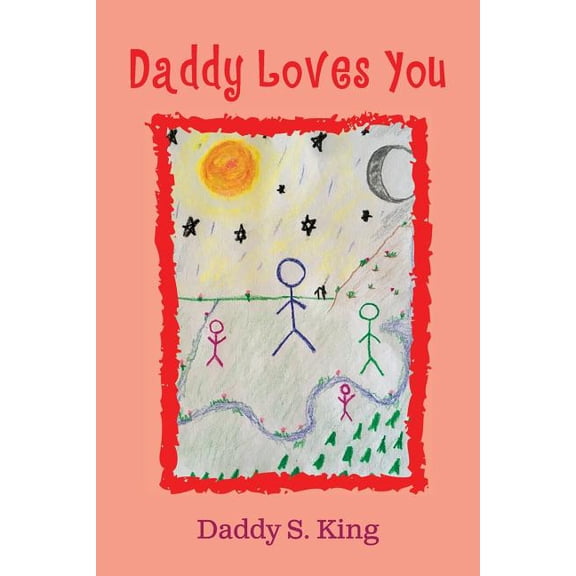 Pre-Owned Daddy Loves You, (Paperback)
