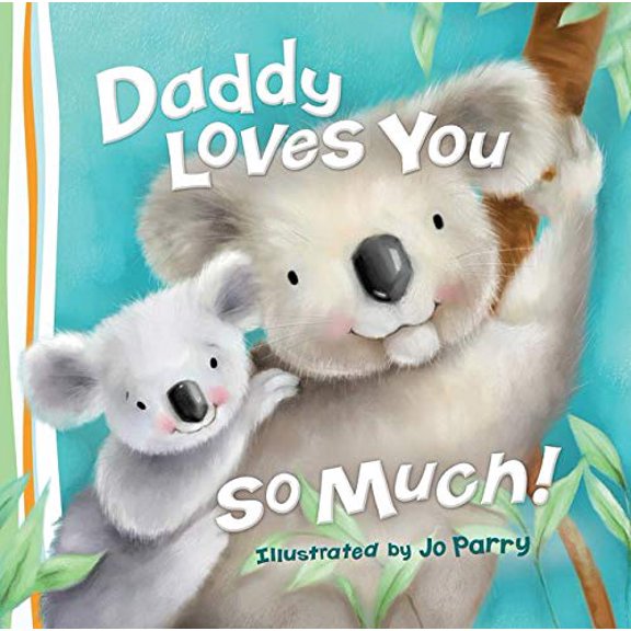 Pre-Owned Daddy Loves You So Much (Board book) 0529123355 9780529123350