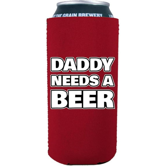 Daddy Needs A Beer Funny 16 oz. Can Coolie (Red)