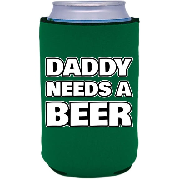 Daddy Needs A Beer Funny Can Coolie (Kelly Green)