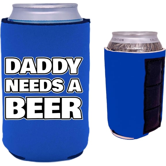 Daddy Needs A Beer Funny Magnetic Can Coolie (Royal Blue)