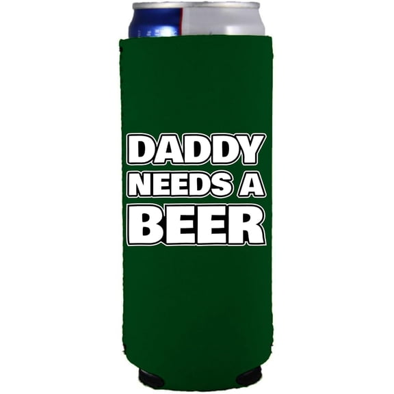 Daddy Needs A Beer Funny Slim Can Coolie (Kelly Green)