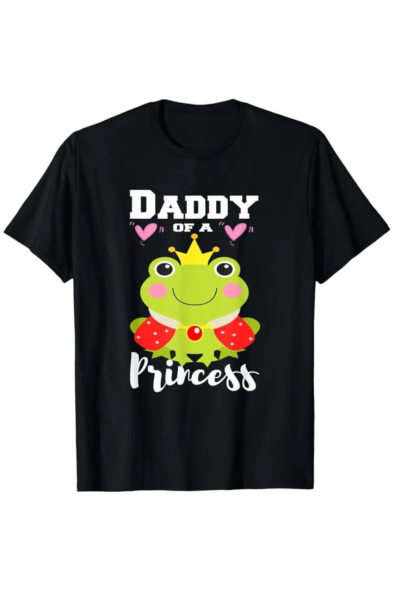 Daddy Of A Princess Funny Frog Saying T-Shirtt,Comfortable cotton T-shirt