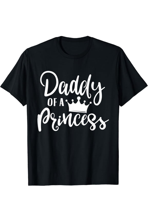 Daddy Of A Princess T-Shirt