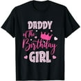 thumbnail image 1 of Daddy Of The Birthday Girl Cute Pink Matching Family T-Shirt, 1 of 4