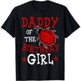 thumbnail image 1 of Daddy Of The Birthday Girl Ladybug Bday Party Celebration T-Shirt, 1 of 3